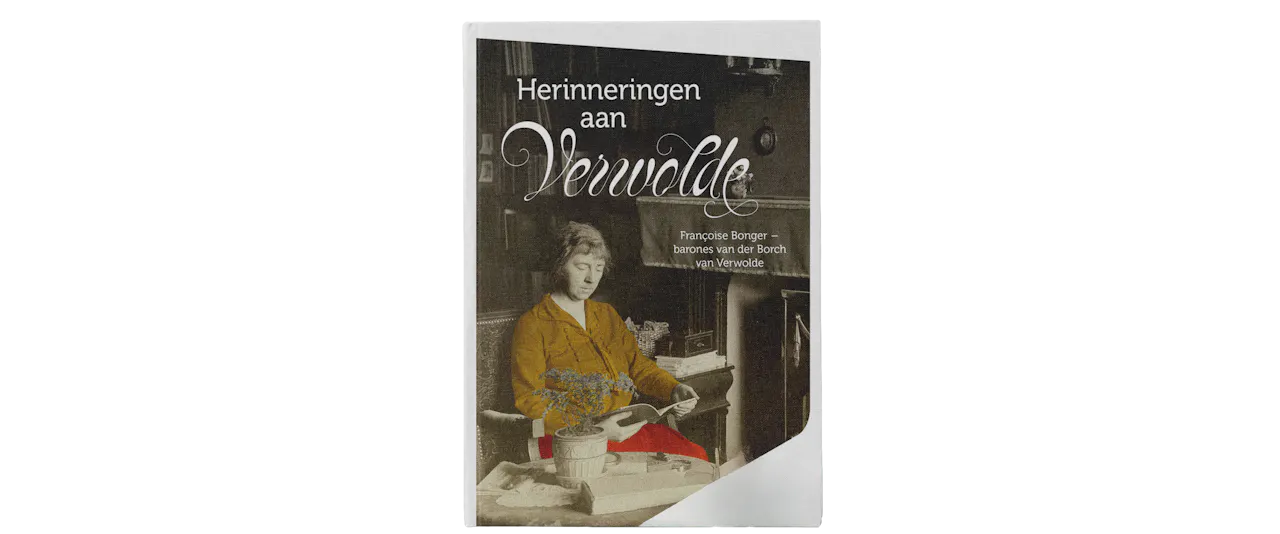 Een uitgebreide heruitgave van het boekje Herinneringen aan Verwolde